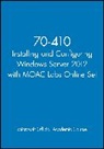 Microsoft Official Academic Course - 70 410 Installing and Configuring Windows Server 2012 With Moac Labs