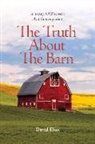 David Elias - The Truth about the Barn