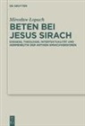 Miroslaw Lopuch - Beten bei Jesus Sirach