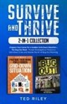 Ted Riley - Survive and Thrive 2-In-1 Collection