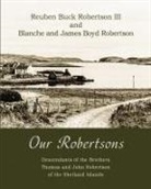 Reuben Buck Robertson, Tbd - Our Robertsons