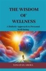 Yonatan Abera - The Wisdom of Wellness