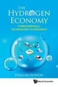 Duncan Seddon, Duncan Seddon,  Seddon Duncan - Hydrogen Economy, The: Fundamentals, Technology, Economics