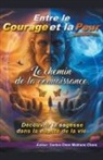 Santos Omar Medrano Chura - Entre le courage et la peur. Le chemin de la connaissance