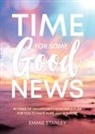 Emmie Stanley - Time for Some Good News