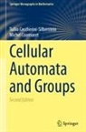 Tullio Ceccherini-Silberstein, Michel Coornaert - Cellular Automata and Groups
