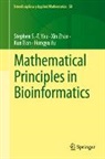 Kun Tian, Stephen S. -T. Yau, Stephen S.-T. Yau, Hongyu Yu, Xin Zhao - Mathematical Principles in Bioinformatics