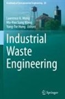 Yung-Tse Hung, Lawrence K. Wang, Mu-Hao Sung Wang - Industrial Waste Engineering
