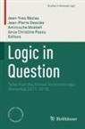 Jean-Yves Béziau, Jean-Pierre Desclés, Amirouche Moktefi, Amirouche Moktefi et al, Anca Christine Pascu - Logic in Question