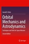 Gerald R Hintz, Gerald R. Hintz - Orbital Mechanics and Astrodynamics