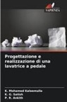 P. R. Ankith, K. Mohamed Kaleemulla, K. G. Satish - Progettazione e realizzazione di una lavatrice a pedale