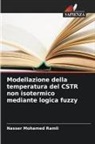 Nasser Mohamed Ramli - Modellazione della temperatura del CSTR non isotermico mediante logica fuzzy