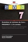 Ismail Baniadam, Aysan Nobakht - Évolution et révision du livre : PROSPECT 1 (7e année)