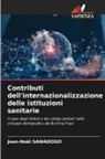 Jean-Noël Sawadogo - Contributi dell'internazionalizzazione delle istituzioni sanitarie