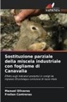 Froilán Contreras, Manuel Oliveros - Sostituzione parziale della miscela industriale con fogliame di Canavalia