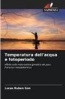 Lucas Rubén Gon - Temperatura dell'acqua e fotoperiodo