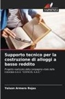Yeison Armero Rojas - Supporto tecnico per la costruzione di alloggi a basso reddito