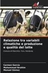 Carmen García, Manuel Gòmez, Muhammad Ibrahim - Relazione tra variabili climatiche e produzione e qualità del latte