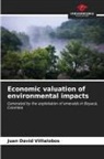 Juan David Villlalobos - Economic valuation of environmental impacts
