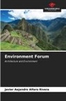 Javier Aejandro Alfaro Rivera - Environment Forum