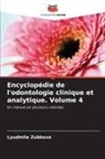 Lyudmila Zubkova - Encyclopédie de l'odontologie clinique et analytique. Volume 4