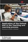 Carlos Cuellar, Fe María Lara - Application of the Kahoot tool in the Teaching and Learning process