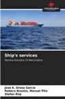 Stefan Kluj, Rebeca Bouzón Manuel Pita, José A. Orosa García - Ship's services