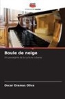 Oscar Oramas Oliva - Boule de neige
