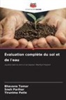 Sneh Parihar, Tirunima Patle, Bhavana Tomar - Évaluation complète du sol et de l'eau