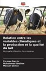 Carmen García, Manuel Gòmez, Muhammad Ibrahim - Relation entre les variables climatiques et la production et la qualité du lait