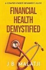 Jb Malatji - Financial Health Demystified