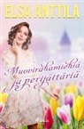 Elsa Anttila - Muovirahamiehiä ja perijättäriä
