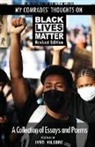 Ivan Kilgore - My Comrades' Thoughts On Black Lives Matter