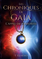 T. Elnoso - Les Chroniques de Gaïa