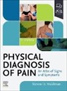 Steven D. Waldman, Steven D Waldman - Physical Diagnosis of Pain