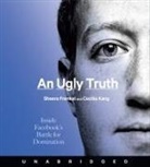 Sheera Frenkel, Cecilia Kang, Sheera Frenkel, Holter Graham, Cecilia Kang - An Ugly Truth (Audiolibro)
