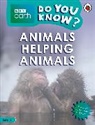 Ladybird - Do You Know? Level 4 - BBC Earth Animals Helping Animals (Audiolibro)