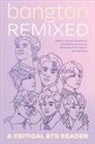 Patty Cho Ahn, Patty Ahn, Michelle Cho, Vernadette Vicuna Gonzalez, Vernadette Vicuña Gonzalez, Rani Neutill... - Bangtan Remixed