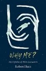 Robert Hunt - Why Me?