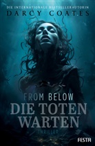 Darcy Coates - From Below - Die Toten warten