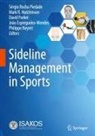 João Espregueira-Mendes, Mark R. Hutchinson, Philippe Neyret, David Parker, Sérgio Rocha Piedade - Sideline Management in Sports