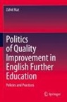 Zahid Naz - Politics of Quality Improvement in English Further Education