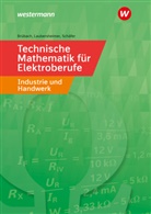 Horst Brübach, Karl-Heinz Laubersheimer, Schäfer, Klaus Schäfer - Technische Mathematik für Elektroberufe in Industrie und Handwerk