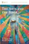 Stanley E Porter, Stanley E. Porter, Wendy J Porter, Wendy J. Porter - The Arts and the Bible