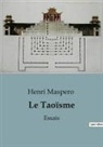 Henri Maspero - Le Taoïsme