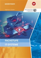 Klaus Hegemann, Udo Schaefer - Fachstufe IT-Systeme