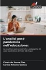 Clóvis de Souza Dias, Carlos Antonio Gomes - L'analisi post-pandemica nell'educazione: