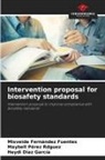 Heydi Díaz García, Misveide Fernández Fuentes, Maybell Pérez Rdguez - Intervention proposal for biosafety standards