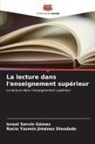 Rocio Yasmin Jiménez Diosdado, Israel Servín Gómez - La lecture dans l'enseignement supérieur