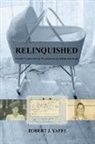 Robert J Yaffe - Relinquished